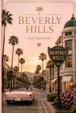 Beverly Hills Notebook