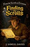 Finding Libri GmbH The Scrolls of Zerowan- Finding the Scrolls