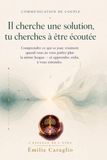 Il cherche une solution, tu cherches à être écoutée: Comprendre ce qui se joue vraiment quand vous ne vous parlez plus la même langue — et apprendre, enfin, à vous entendre