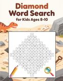 Diamond Word Search for Kids Ages 8-10: Dinosaurs Vocabulary Builder