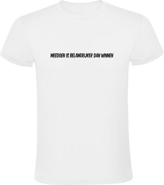 Meedoen is belangrijker dan winnen Heren T-shirt - Wit - Maat M