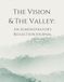 The Vision & The Valley:: An Administrator’s Reflection Journal