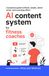 AI content system for fitness coaches: A practical guide to Reels, emails, client proof, and coaching offers
