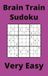 Purple Brain Train Sudoku Book, 9x9 Puzzles, 300 Pages, 5x8, Very Easy