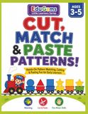 Cut, Match & Paste Patterns!: Fun Pattern Activities for Ages 3–5