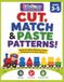 Cut, Match & Paste Patterns!: Fun Pattern Activities for Ages 3–5