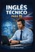 Inglês Independently Published Inglês Técnico para TI Paperback