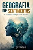 GEOGRAFIA Independently Published GEOGRAFIA DOS SENTIMENTOS Paperback