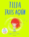 Tilda Big Bright Feelings Tilda Tries Again Paperback