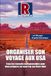 Organiser USA Organiser son voyage aux USA: Tous les conseils indispensables pour bien préparer un road trip aux États-Unis