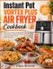Instant Pot Vortex Plus Air Fryer Cookbook