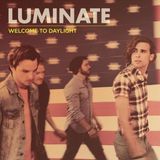 Bertus Distributie Luminate - Welcome To Daylight