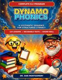 Dynamo Phonics: A Systematic Sequence for Structured Literacy, K–2