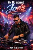 Un DJ nommé Joe's: Une Histoire de DJ
