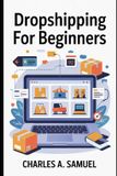 DROPSHIPPING Independently Published Dropshipping for Beginners Paperback