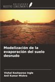 Modelización OmniScriptum SRL Modelización de la evaporación del suelo desnudo Paperback