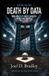 Death Ellis County Books Death by Data: How Analytics and Technology Are Killing Baseball Paperback
