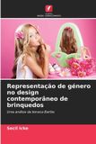 Representação Edicoes Nosso Conhecimento Representação de género no design contemporâneo de brinquedos Paperback