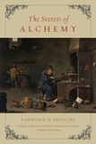 Secrets University of Chicago Press Secrets Of Alchemy Paperback