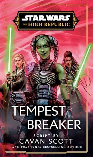 Scott: Star Wars: Tempest Breaker (The High Republic)