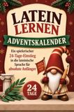 Latein Lindengrün Verlag Latein lernen Adventskalender – Ein spielerischer 24-Tage-Einstieg in die lateinische Sprache für absolute Anfänger