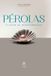Pérolas: Acasa Publicacoes Pérolas Paperback