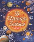 Il Gribaudo Il Sistema solare. Tutti i segreti del Sole e dei pianeti