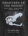 Creatures of the Desert: Animal Powers, Savage Wisdom & Modern Survival