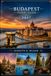 Budapest Travel Guide 2027: Explore Hungary’s Capital with Local Secrets, Hidden Gems, Danube River Walks, Buda Castle, Top Attractions, Food, Maps & Day Trips from Vienna and Prague