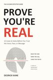 PROVE YOU'RE REAL : Le jeu de détective sur les arnaques de l'IA : 12 affaires à résoudre avant de faire confiance à la voix, au visage ou au message