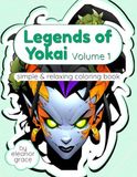Legends of Yokai: Vol 1 Masks, Spirits & Mythical Creatures: 36 Image Coloring Book For Adults and Teens Anti-Stress, Relaxation, Decompression.