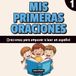 Mis primeras oraciones #1: Oraciones para empezar a leer en español