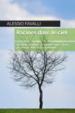 Racines dans le ciel: Un guide pratique et spirituel pour élever des enfants dans la foi chrétienne