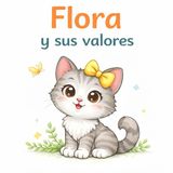 Flora: y sus valores