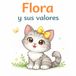 Flora: y sus valores