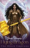 Gloria-Hercules Flying Dragon: The Black Empress