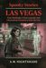 Las Vegas: True Hauntings, Urban Legends, and Paranormal Encounters from Sin City