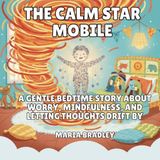 The Bedroom Squad The Calm Star Mobile