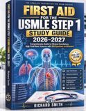 FIRST AID FOR THE USMLE STEP 1 STUDY GUIDE 2026-2027