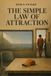 THE Independently Published The Simple Law of Attraction Paperback