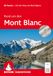 Mont Bergverlag Rother GmbH Rund um den Mont Blanc