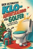 Der tiptop Der ultimative Klo-Adventskalender für Golfer