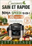 Cuisiner Ninja Speedi 10-en-1 360 recettes