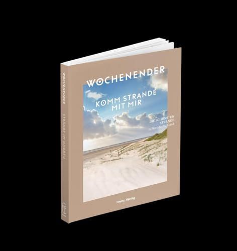 Wochenender: Frenz Verlag GmbH Wochenender: Komm strande mit mir