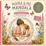 Mama & Me – Gemeinsam ausmalen: MAMI Version – Wiesenzauber
