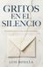 GRITOS EN EL SILECIO: La conversación que nunca tuvimos