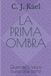 LA PRIMA OMBRA Paperback