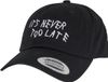 Mister Tee Never Too Late Dad Cap Verstelbare pet - Zwart