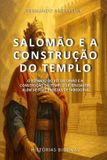 SALOMÃO Libri GmbH Histórias Bíblicas: Sopro de Deus- Salomão E a Construção Do Templo