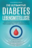 Die Elysion Commerce/Ambrosia Die ultimative Diabetes Lebensmittelliste